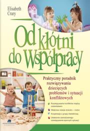 Od kłótni do współpracy. Autor: Crary Elizabeth. Dadada.pl Okładka książki Od kłótni do współpracy
