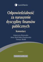Okładka książki Odpowiedzialność za naruszenie dyscypliny finansów publicznych Komentarz