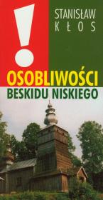 Osobliwości Beskidu Niskiego. Autor: Kłosowski Stanisław. Dadada.pl Okładka książki Osobliwości Beskidu Niskiego