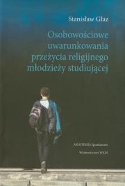 Okładka książki Osobowościowe uwarunkowania przeżycia religijnego