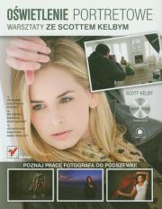 Oświetlenie portretowe. Warsztaty ze S.Kelbym. Autor: Scott Kelby. Dadada.pl Okładka książki Oświetlenie portretowe. Warsztaty ze S.Kelbym