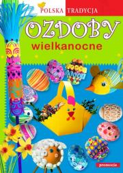 Okładka książki Ozdoby wielkanocne - Polska Tradycja SIEDMIORÓG