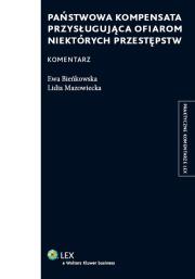 Państwowa kompensata przysługująca ofiarom niektórych przestępstw. Autor: Bieńkowska Ewa, Lidia Mazowiecka (red.). Dadada.pl Okładka książki Państwowa kompensata przysługująca ofiarom niektórych przestępstw