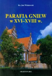 Okładka książki Parafia Gniew w XVI-XVIII w.