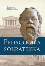 Pedagogika sokratejska. Autor: Bogusława Jodłowska. Dadada.pl Okładka książki Pedagogika sokratejska