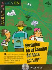 Perdidos en el Camino del Inca + CD. Autor: Sancho Elvira, Suris Jordi. Dadada.pl Okładka książki Perdidos en el Camino del Inca + CD