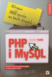 Okładka książki PHP i MySQL. Witryna WWW oparta na bazie danych.IV