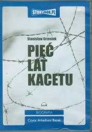 Pięć lat kacetu - Audiobook. Autor: Grzesiuk Stanisław. Dadada.pl Okładka książki Pięć lat kacetu - Audiobook
