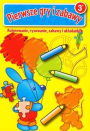 Okładka książki Pierwsze gry i zabawy 3+ żółta