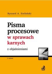 Okładka książki Pisma procesowe w sprawach karnych z objaśnieniami