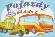 Okładka książki Piszę, wklejam - Pojazdy od A do Z PASJA