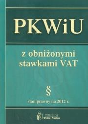 PKWiU z obniżonymi stawkami VAT. Wydawca: Wiedza i Praktyka. Dadada.pl Opakowanie PKWiU z obniżonymi stawkami VAT