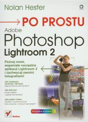 Okładka książki Po prostu Adobe Photoshop Lightroom 2