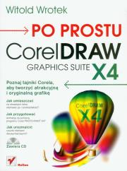 Okładka książki Po prostu CorelDraw Graphics Suite X4 z płytą CD