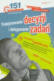 Okładka książki Podejmowanie decyzji i delegowanie zadań
