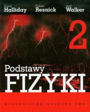 Podstawy fizyki tom 2. Autor: Halliday David, Resnick Robert, Walker Jearl. Dadada.pl Okładka książki Podstawy fizyki tom 2