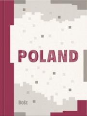 Poland - wydanie luksusowe. Autor: Kleiber Michał, Samsonowicz Henryk, Ziejka Franciszek. Dadada.pl Okładka książki Poland - wydanie luksusowe