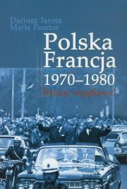Okładka książki Polska Francja 1970-1980