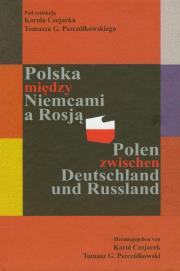 Polska między Niemcami a Rosją. Wydawca: Akademia Humanistyczna im. A. Gieysztora. Dadada.pl Opakowanie Polska między Niemcami a Rosją