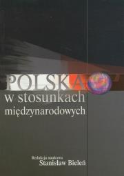 Okładka książki Polska w stosunkach międzynarodowych