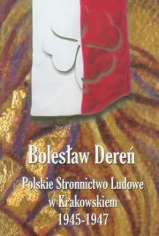 Okładka książki Polskie Stronnictwo Ludowe w Krakowskiem 1945-1947