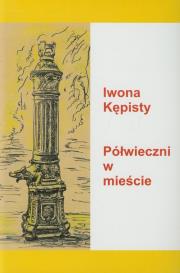 Okładka książki Półwieczni w mieście