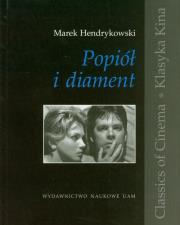 Popiół i diament. Autor: Hendrykowski Marek. Dadada.pl Okładka książki Popiół i diament