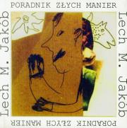 Poradnik złych manier. Autor: Jakób Lech M.. Dadada.pl Okładka książki Poradnik złych manier