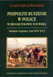 Okładka książki Pospolite ruszenie w Polsce w drugiej połowie XVII wieku