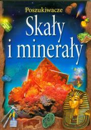 Okładka książki Poszukiwacze - Skały i minerały