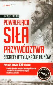 Okładka książki Powalająca siła przywództwa