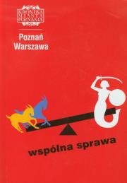 Opakowanie Poznań Warszawa Kronika Miasta Poznania 1/2012 Wspólna sprawa