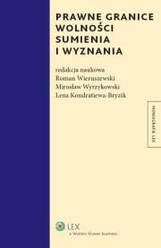 Opakowanie Prawne granice wolności sumienia i wyznania