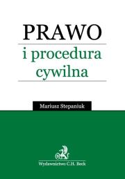 Prawo i procedura cywilna. Autor: Stepaniuk Mariusz. Dadada.pl Okładka książki Prawo i procedura cywilna