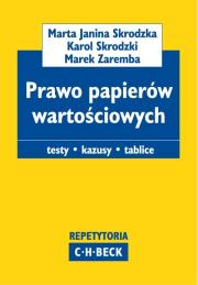 Prawo papierów wartościowych. Autor: Skrodzka Marta Janina, Skrodzki Karol, Zaremba Marek. Dadada.pl Okładka książki Prawo papierów wartościowych