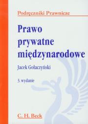 Prawo prywatne międzynarodowe. Autor: Gołaczyński Jacek. Dadada.pl Okładka książki Prawo prywatne międzynarodowe