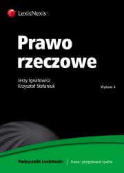 Prawo rzeczowe. Autor: Ignatowicz Jerzy, Stefaniuk Krzysztof. Dadada.pl Okładka książki Prawo rzeczowe