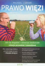 Okładka książki Prawo Więzi. Jak się dogadać i stworzyć doskonałe