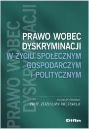 Opakowanie Prawo wobec dyskryminacji w życiu społecznym, gospodarczym i politycznym