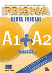 Prisma fusion nivel inicial A1+A2 alumno EDI-NUMEN. Autor: BUESO ISABEL, Alba Agueda, Aramnol Ana. Dadada.pl Okładka książki Prisma fusion nivel inicial A1+A2 alumno EDI-NUMEN