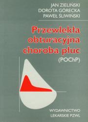 Przewlekła obturacyjna choroba płuc. Autor: Jan Zieliński, Górecka Dorota, Śliwiński Paweł. Dadada.pl Okładka książki Przewlekła obturacyjna choroba płuc