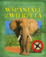 Okładka książki Przewodnik odkrywcy - Wspaniałe zwierzęta