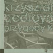 Przygody K. Autor: Gedroyć Krzysztof. Dadada.pl Okładka książki Przygody K