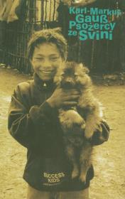 Psożercy ze Svini. Autor: Gauss Karl-Markus. Dadada.pl Okładka książki Psożercy ze Svini