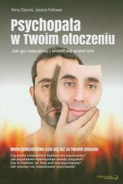 Okładka książki Psychopata w Twoim otoczeniu. Jak go rozpoznać...