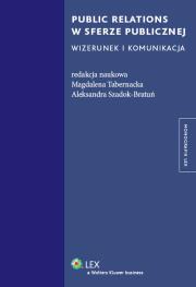 Public relations w sferze publicznej. Autor: Magdalena Tabernacka, Aleksandra Szadok-Bratuń. Dadada.pl Okładka książki Public relations w sferze publicznej