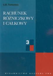 Okładka książki Rachunek różniczkowy i całkowy T.3