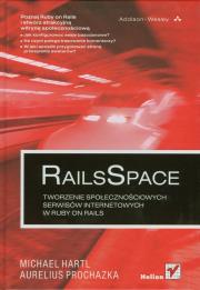 Okładka książki RailsSpace. Tworzenie społeczn. serwisów int.