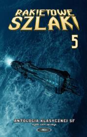 Okładka książki Rakietowe szlaki T5