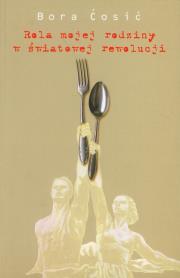 Okładka książki Rola mojej rodziny w światowej rewolucji